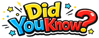 Did you know
